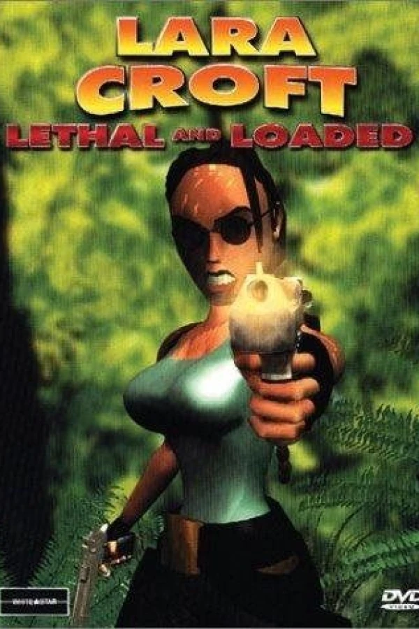 Lara Croft: Lethal and Loaded Poster