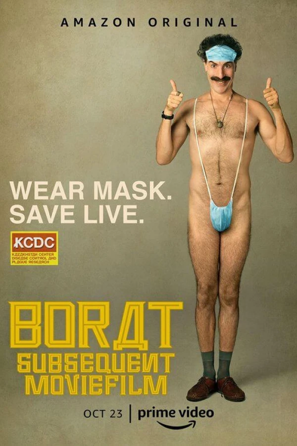 Borat Subsequent Moviefilm: Delivery of Prodigious Bribe to American Regime for Make Benefit Once Glorious Nation of Kazakhstan Poster