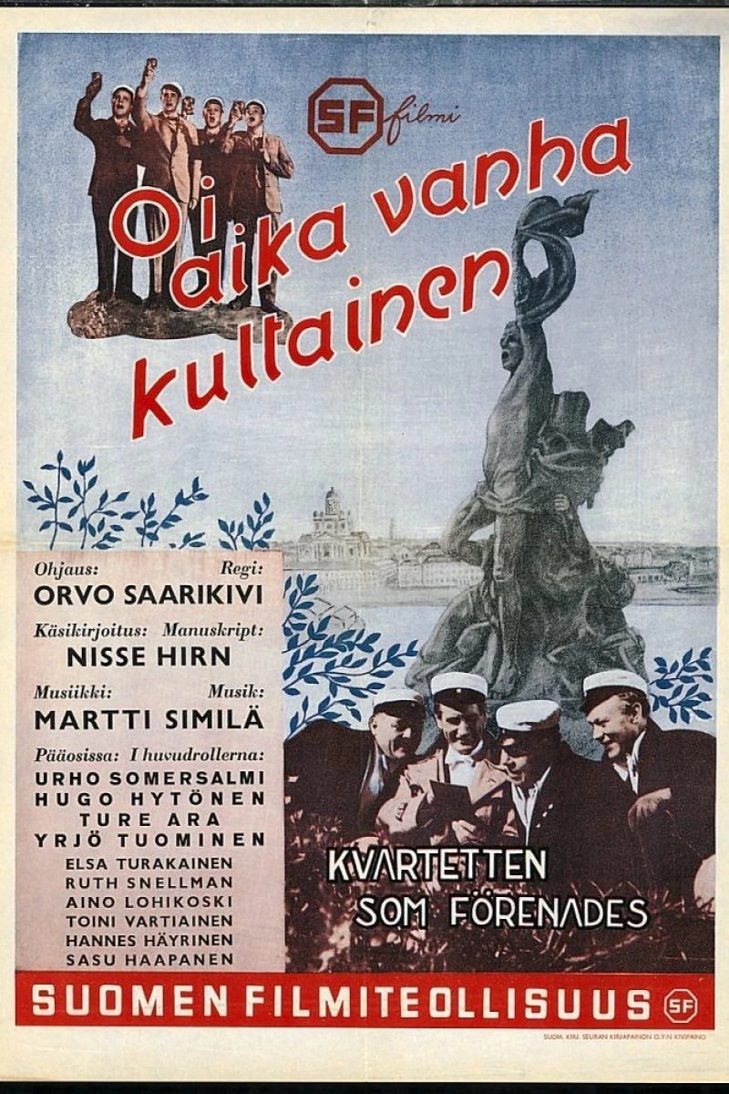 Oi, aika vanha, kultainen...! Poster