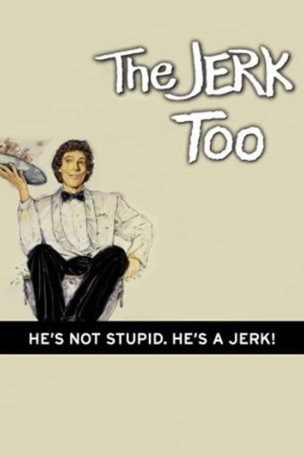 The Jerk, Too Poster