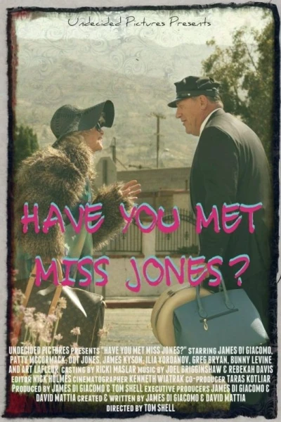 Have You Met Miss Jones?