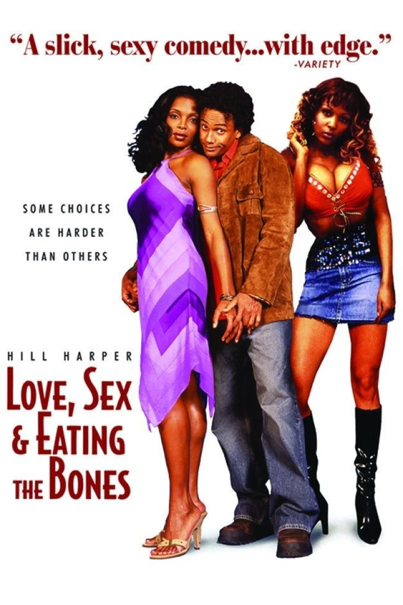 Love, Sex and Eating the Bones Poster