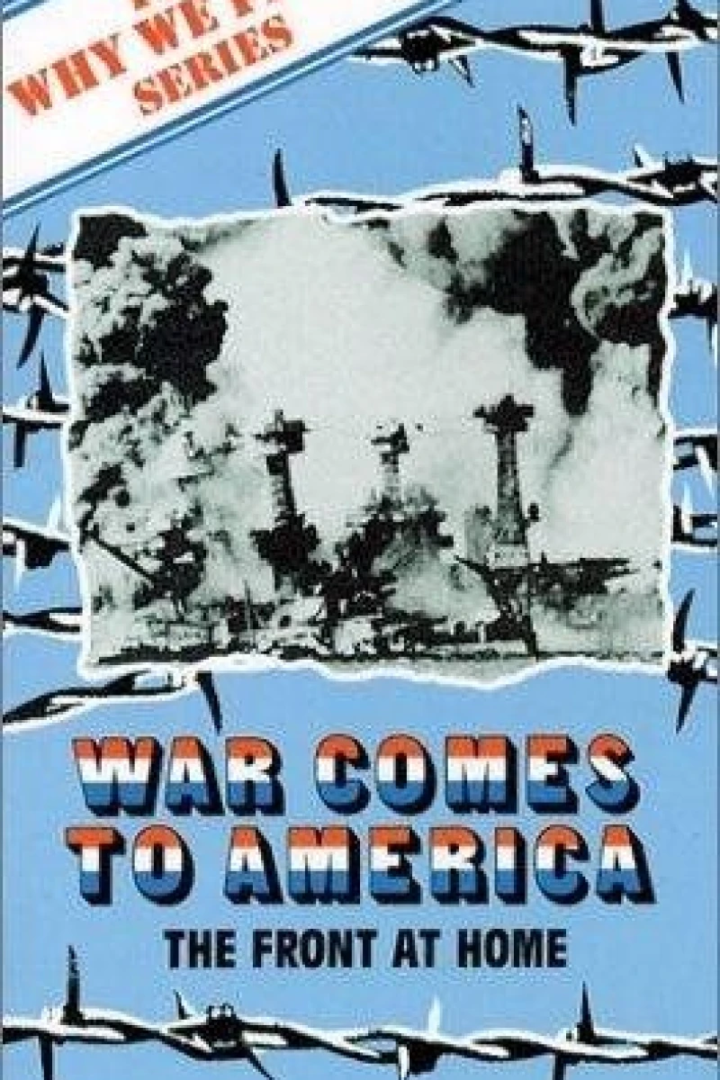 War Comes to America: The Front At Home Poster
