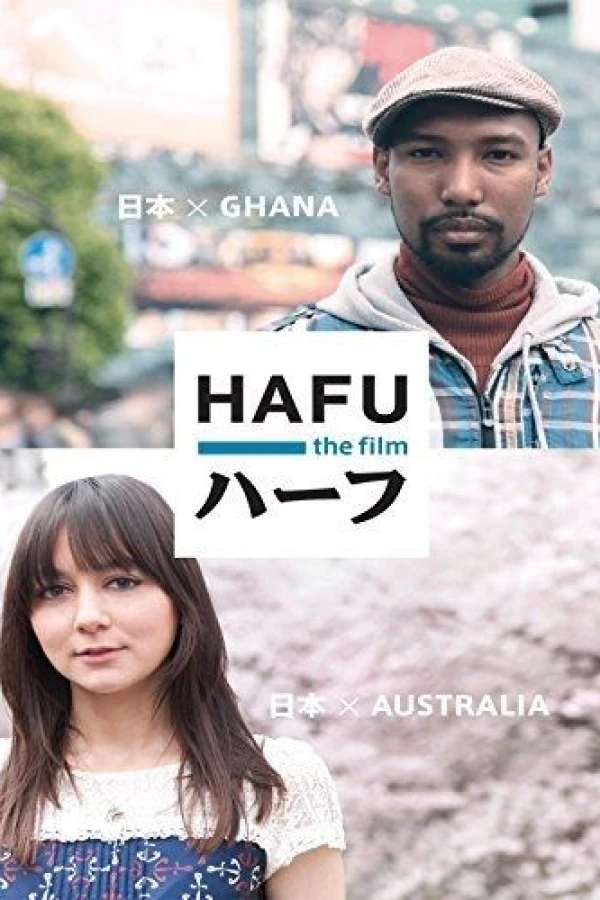 Hafu: The Mixed-Race Experience in Japan Poster