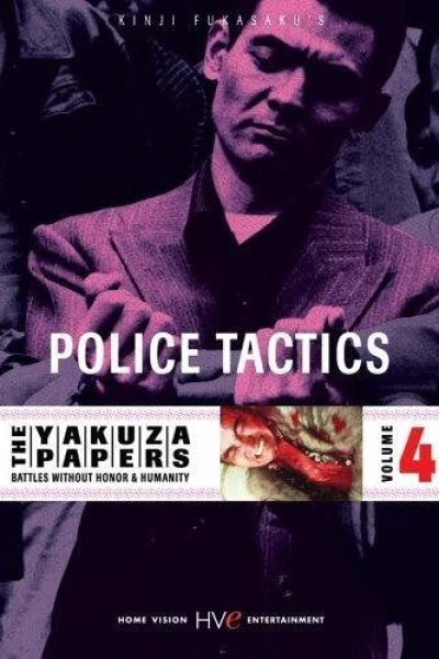 Battles Without Honor and Humanity 4: Police Tactics