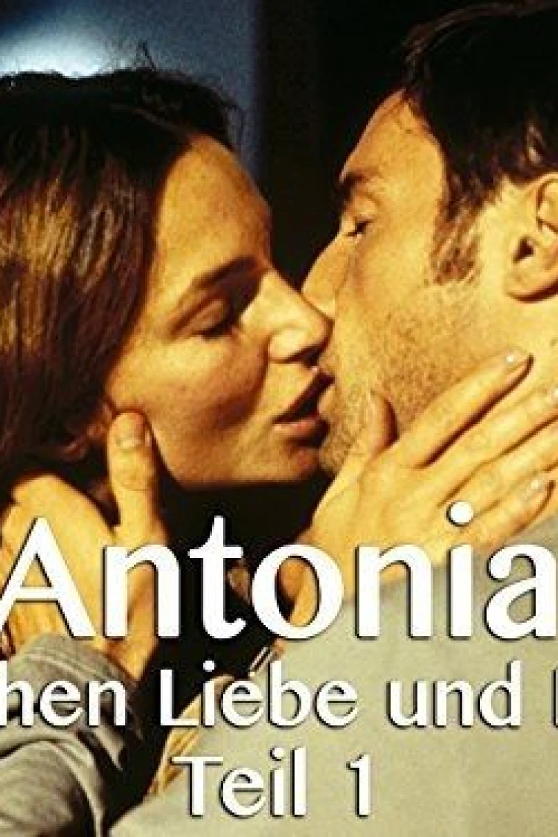 Antonia - Zwischen Liebe und Macht Poster