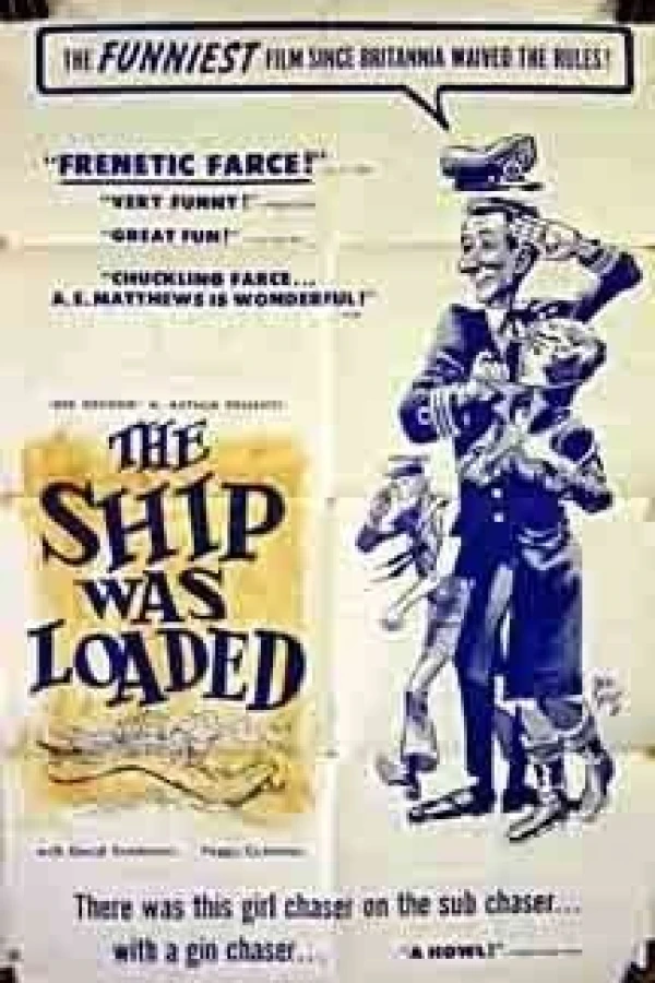 The Ship Was Loaded Poster