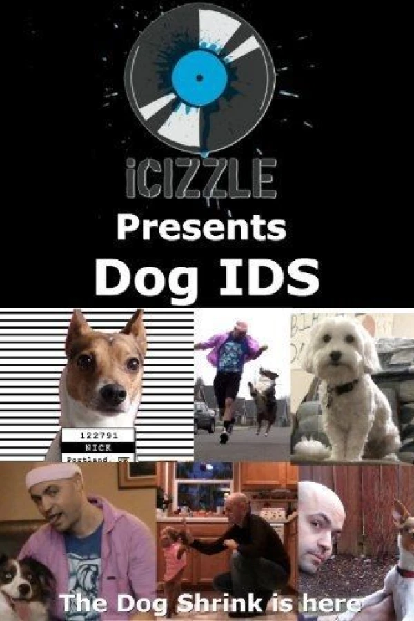 Icizzle Presents Dog IDS Poster