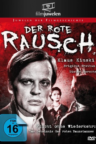 Der rote Rausch