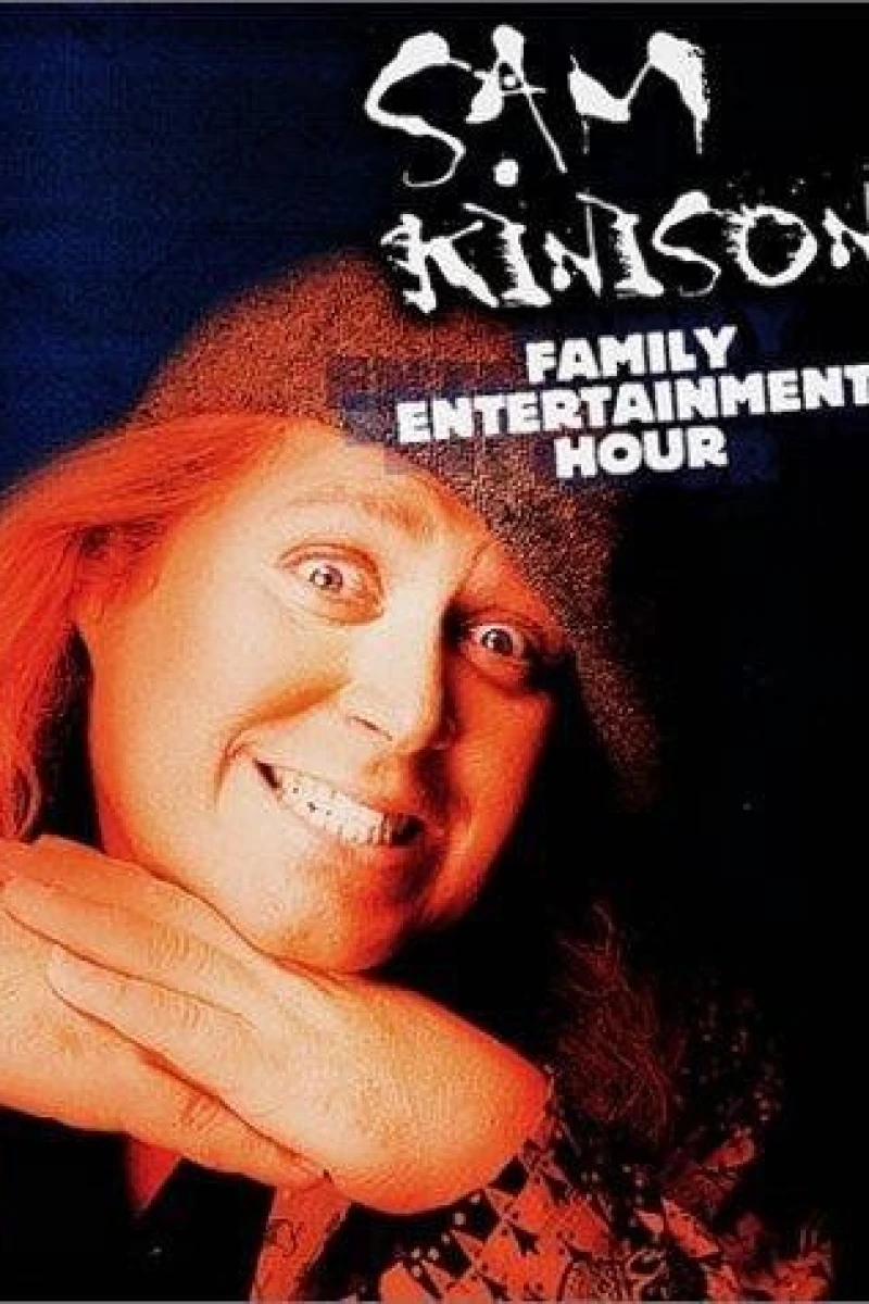 The Sam Kinison Family Entertainment Hour Poster