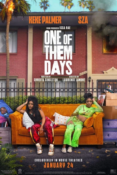 One of Them Days Official Trailer