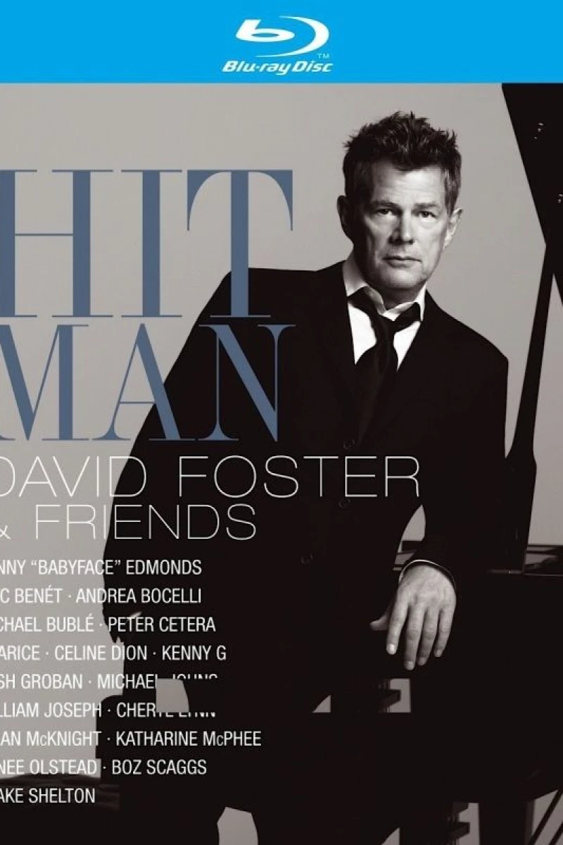 David Foster Friends - Hit Man (2008) Poster