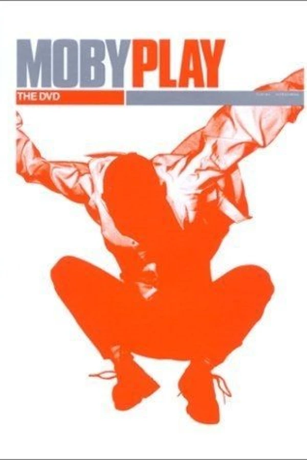 Moby: Play - The DVD Poster