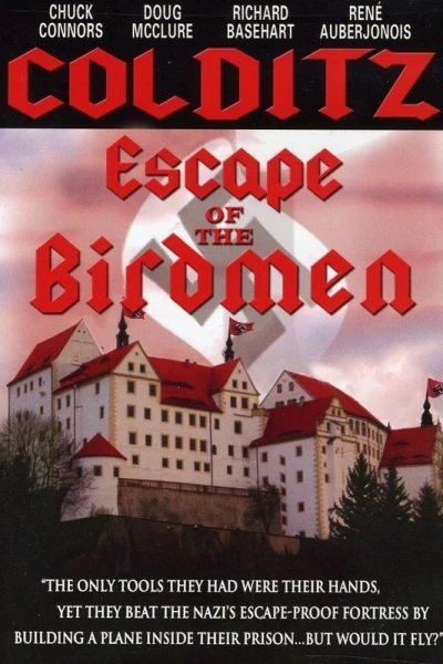 Colditz: Escape of the Birdmen
