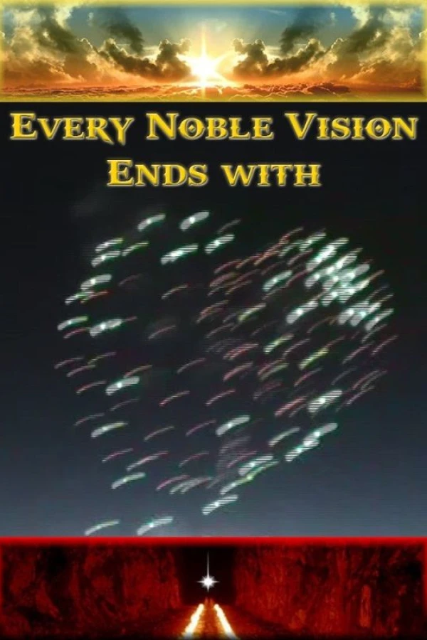 Every Noble Vision Ends with Fireworks Poster