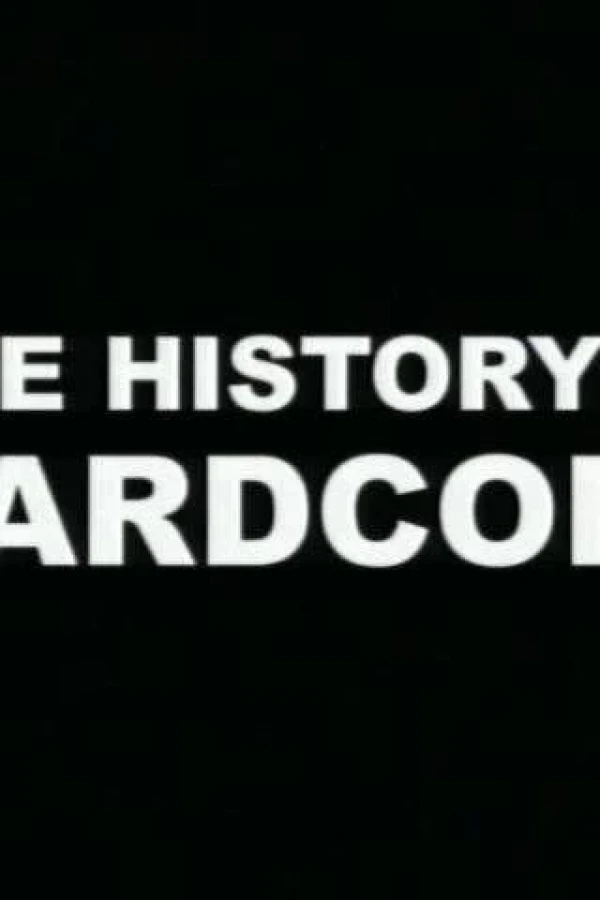 The History of Hardcore Poster