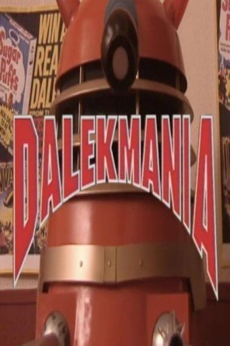 Dalekmania Poster