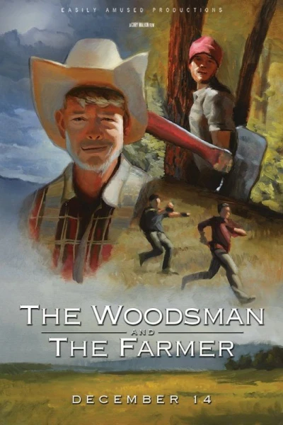 The Woodsman & The Farmer