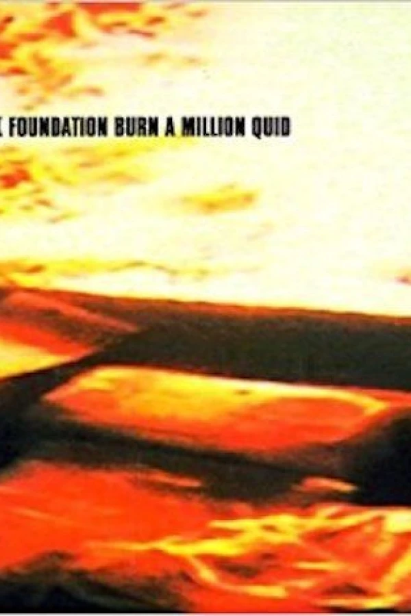 Watch the K Foundation Burn a Million Quid Poster
