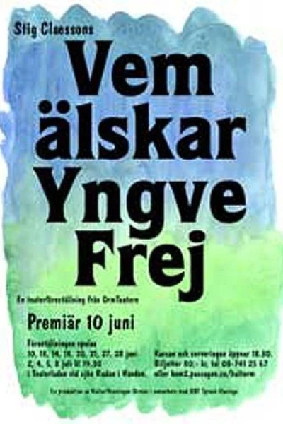 Vem älskar Yngve Frej