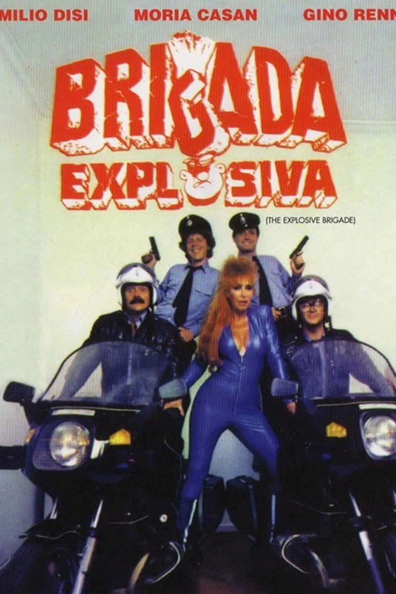 Brigada explosiva Poster