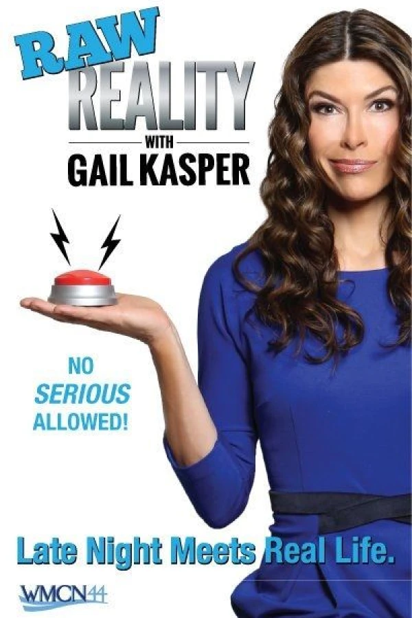 Raw Reality with Gail Kasper Poster