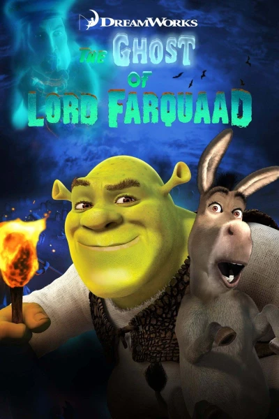 Shrek - The Ghost of Lord Farquaad