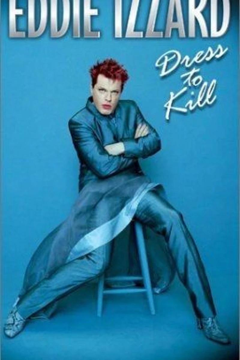 Eddie Izzard - Dress To Kill Poster