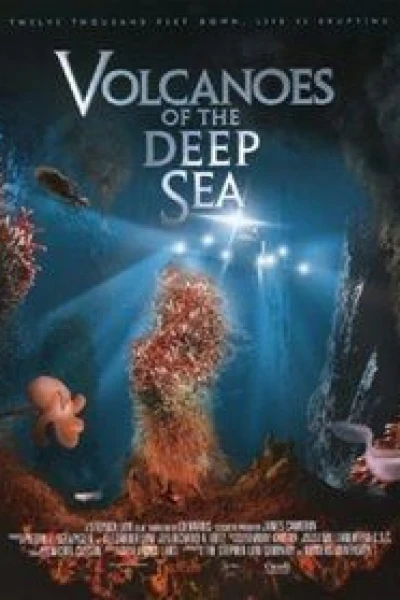 IMAX Volcanoes of the Deep Sea