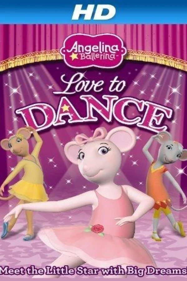 Angelina Ballerina: Love to Dance Poster