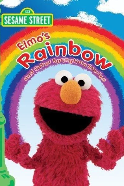 Elmo's Rainbow & Other Springtime Stories