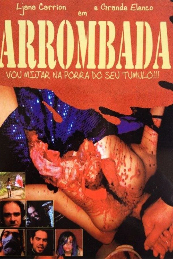 Arrombada - I Will Piss in Your Grave Poster