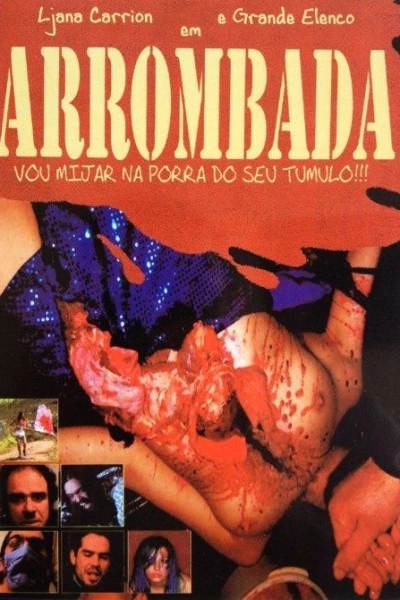 Arrombada - I Will Piss in Your Grave