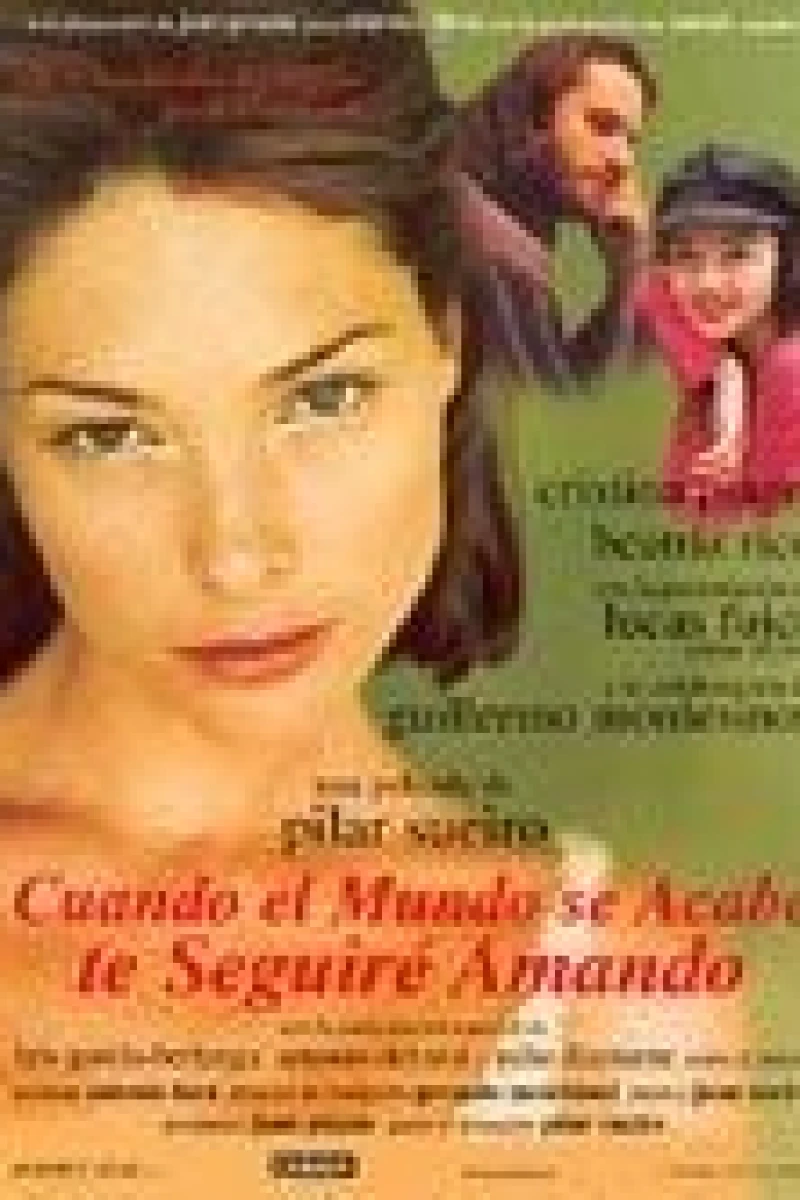 Cuando el mundo se acabe te seguiré amando Poster