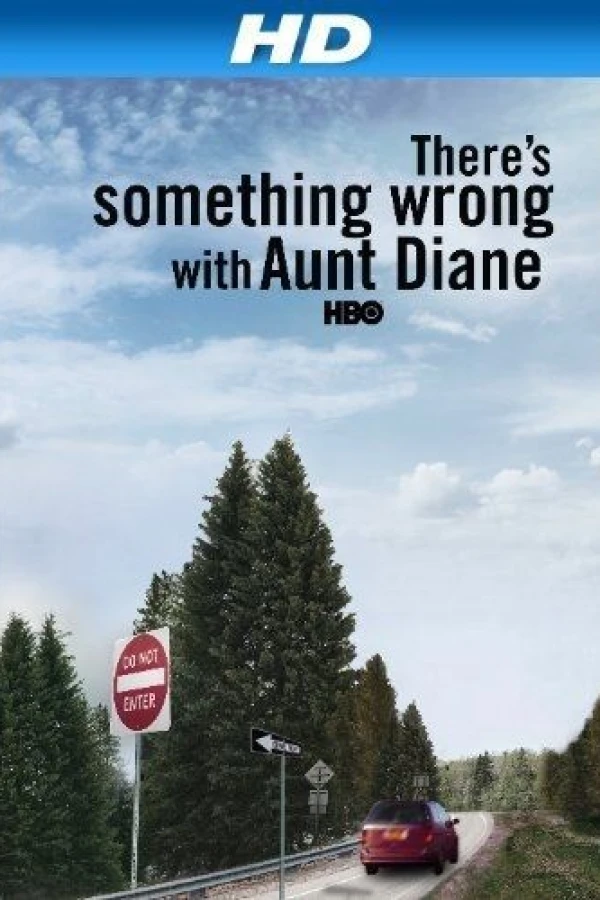 There's Something Wrong with Aunt Diane Poster