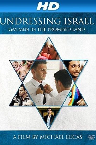 Undressing Israel: Gay Men in the Promised Land