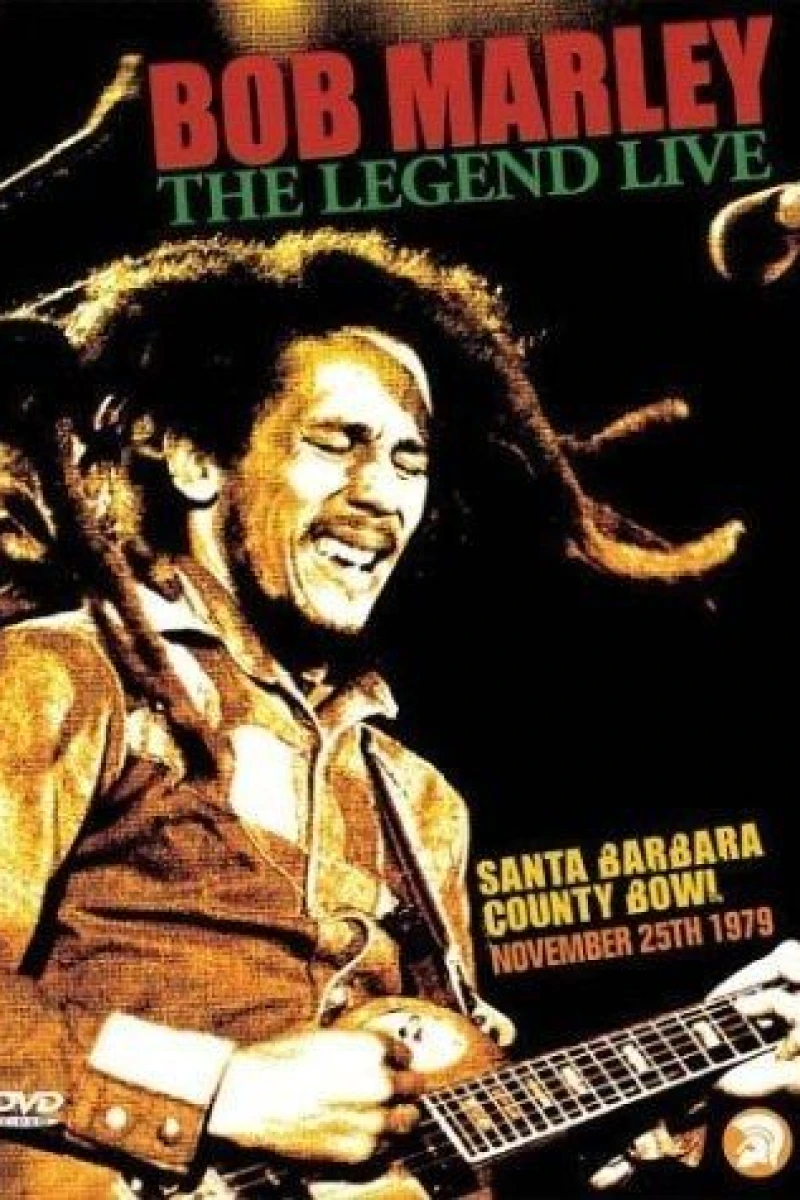 Bob Marley: The Legend Live at the Santa Barbara County Bowl Poster