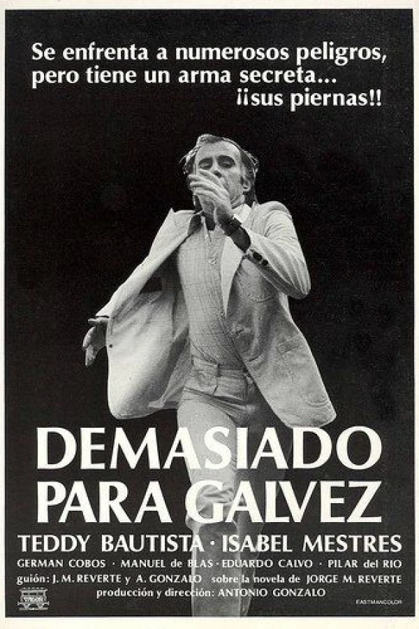 Demasiado para Gálvez Poster