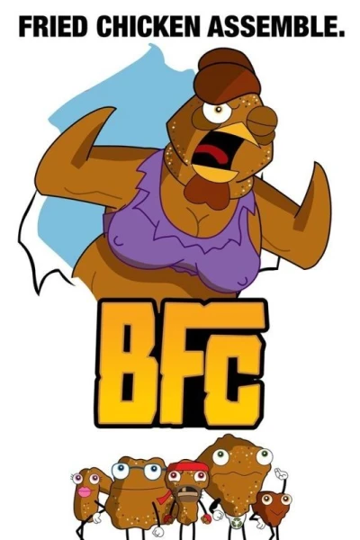 BFC: Big F*ckin' Chicken