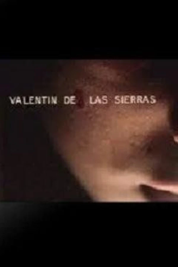 Valentin de las Sierras Poster