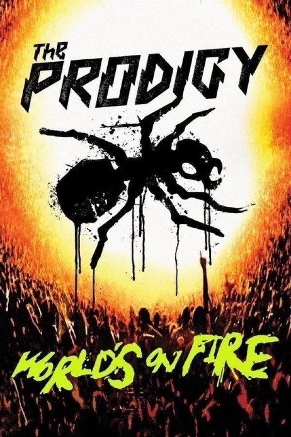 The Prodigy: World's on Fire Poster