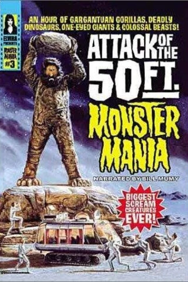 Attack of the 50 Foot Monster Mania Poster