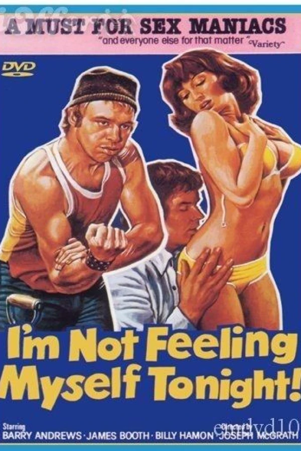 I'm Not Feeling Myself Tonight Poster