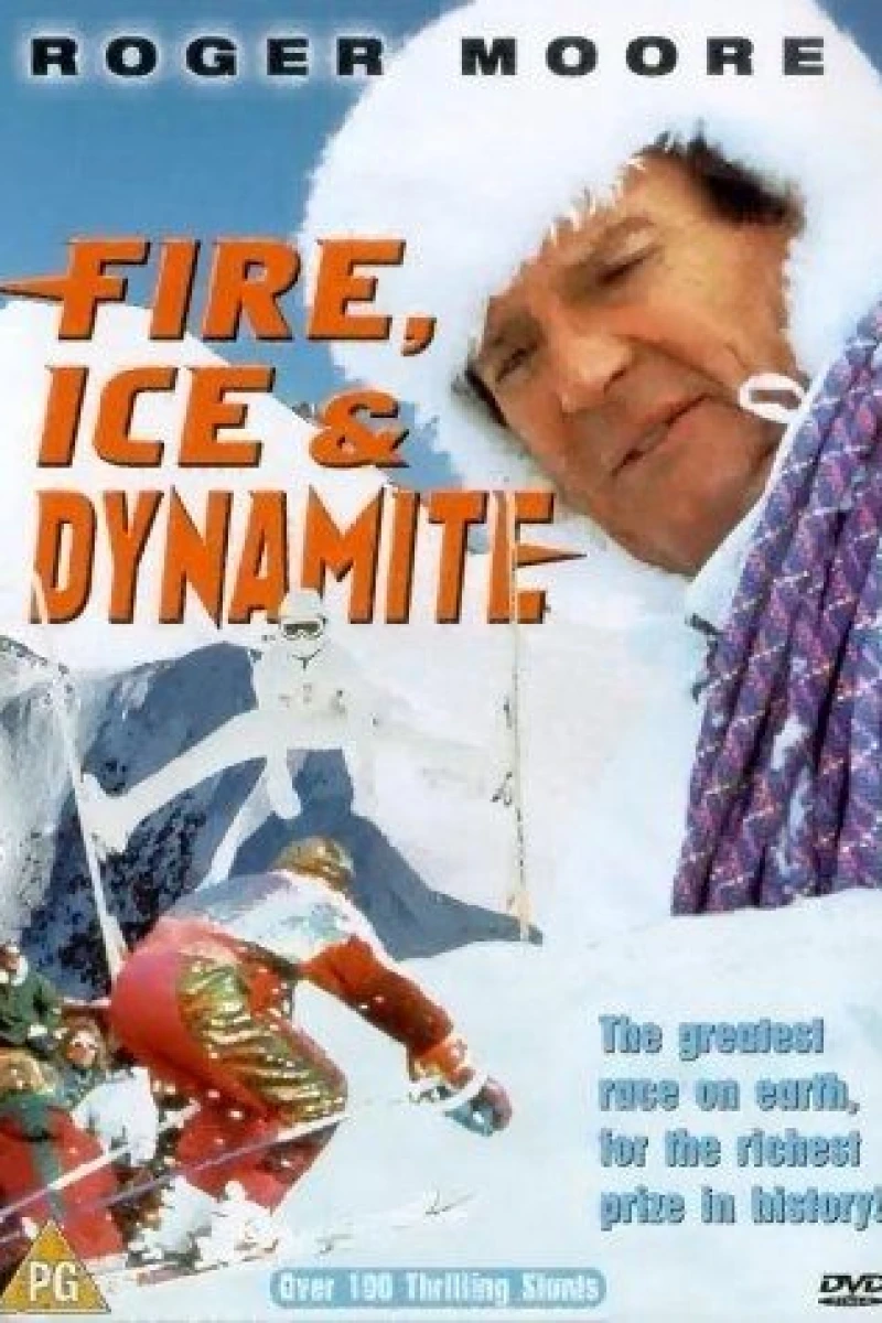 Fire, Ice Dynamite Poster