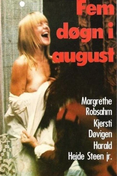 Fem døgn i august