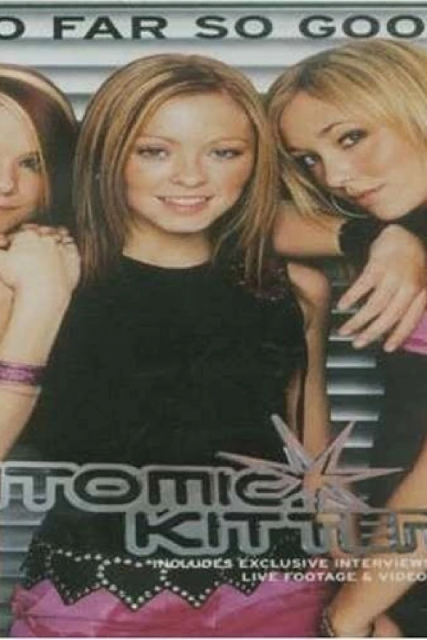 Atomic Kitten: So Far So Good Poster