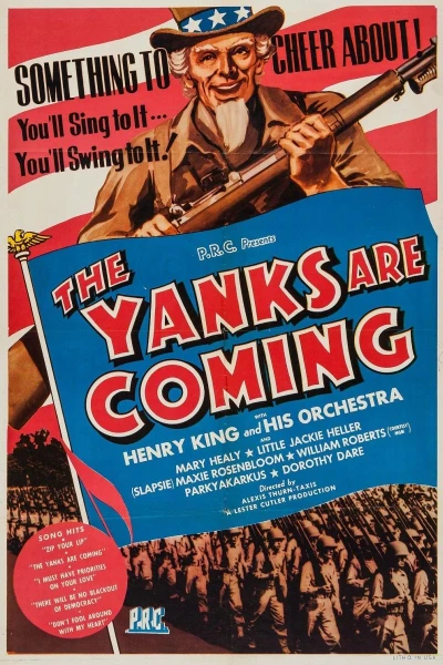 The Yanks Are Coming