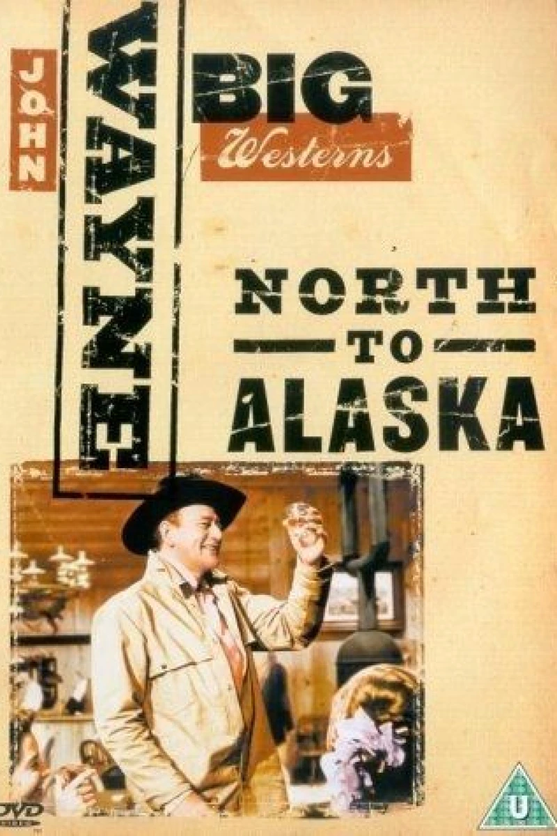 North to Alaska Poster