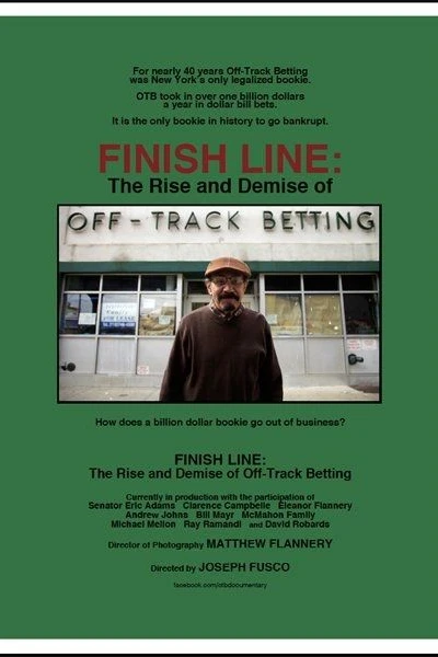 Finish Line: The Rise and Demise of Off-Track Betting