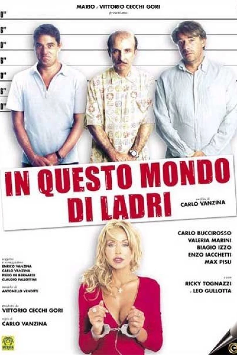 In questo mondo di ladri Poster